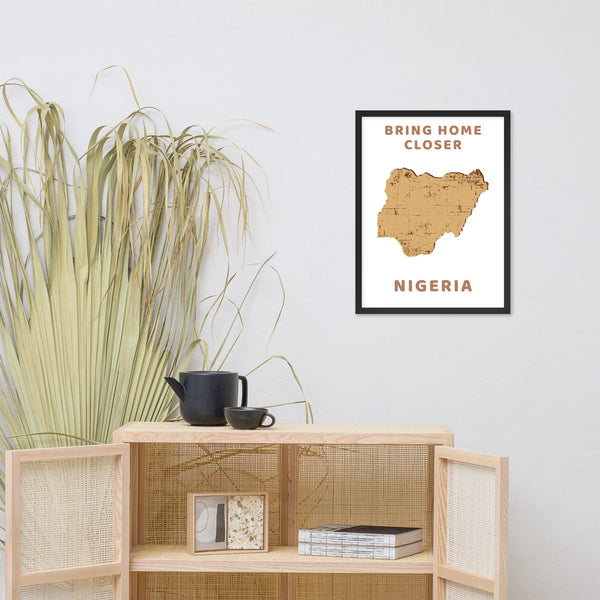 “Bring Home Closer: Nigeria” Premium Framed Print