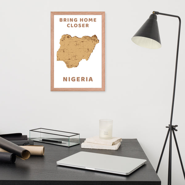 “Bring Home Closer: Nigeria” Premium Framed Print