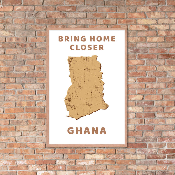 “Bring Home Closer: Ghana” Premium Framed Print