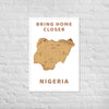 “Bring Home Closer: Nigeria” Premium Framed Print
